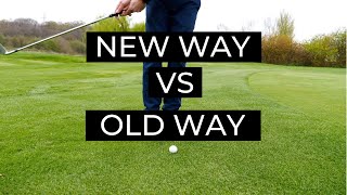 HOW TO CHIP IN GOLF  NEW WAY VS OLD WAY [upl. by Nannoc]