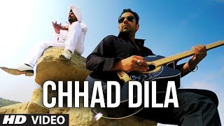 quotChhad Dilaquot Lehmber Hussainpuri Full Video Song  Chhad Dila  Latest Punjabi Song 2014 [upl. by Eseerehs]