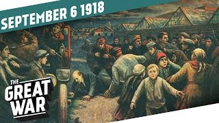 Red Terror in Soviet Russia I THE GREAT WAR Week 215 [upl. by Tallulah]