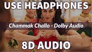 Chammak Challo  8D Surround Audio  Heavy Bass Boosted  AKON SRK  IMPULSE MUSIC  RAONE [upl. by Derag]