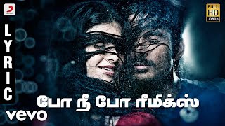 3  Po Nee Po Remix Tamil Lyric  Dhanush Shruti  Anirudh [upl. by Thurnau]