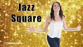 How to do a Jazz Square  Beginning Jazz Steps  YouDancecom [upl. by Ialohcin]