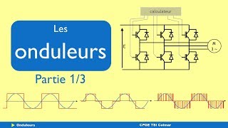 S02 E05 Les onduleurs part 1 [upl. by Hoye]