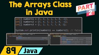 The Arrays Class in Java Part 2 [upl. by Mary688]