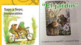 Sapo Y Sepo Inseparables quotEl jardínquot por Arnold Lobel [upl. by Courtney]