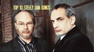 Top 10 Steely Dan Songs [upl. by Yoj]