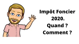 Impôt foncier octobre 2020 date limite et comment payer [upl. by Hardej107]