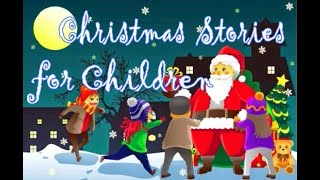 Christmas Stories for Children  Bedtime Stories for Kids [upl. by Cyna]