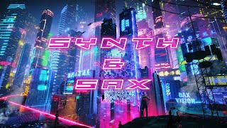 Best Synthwave amp Saxophone Songs Part 1 Enjoy [upl. by Lyrahs]