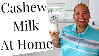 Plant Based Milk  How To Make Cashew Milk At Home [upl. by Anat]