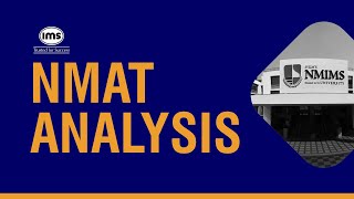 NMAT 2023  Detailed Analysis  Test Pattern Difficulty Cutoffs  IMS India [upl. by Eedyak]