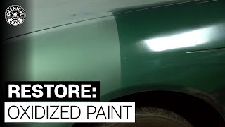 How To Treat Heavily Oxidized Paint  Chemical Guys [upl. by Nnairek]