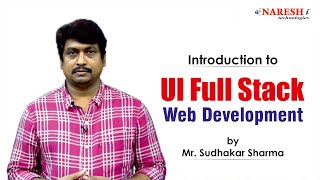 Introduction to UI Full Stack Web Development  Naresh IT [upl. by Ettevroc]