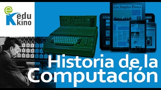 Historia  Evolución de la Computación [upl. by Aniale]