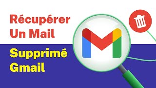 Comment récupérerretrouver un mail supprimé Gmail TUTO 2024 [upl. by Atinaej24]