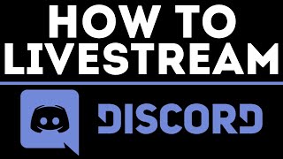 How to Livestream on Discord  Go Live Easy [upl. by Neelahs]