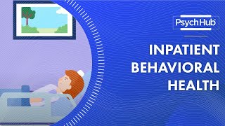 Inpatient Behavioral Health [upl. by Coltin950]