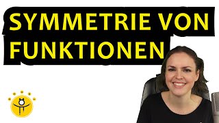 SYMMETRIE von Funktionen untersuchen – Achsensymmetrie und Punktsymmetrie berechnen [upl. by Wengert711]