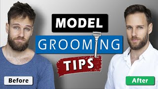 Male Model GROOMING ROUTINE  Mens grooming TIPS [upl. by Andre88]