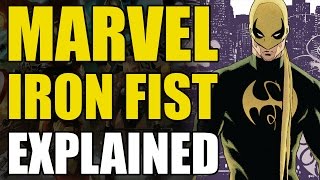 Marvel Comics Iron FistDanny Rand Explained [upl. by Piselli]