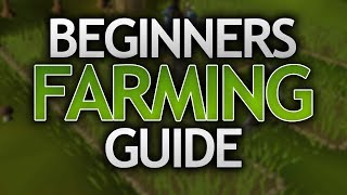 Beginners Farming Guide for OSRS [upl. by Neenahs]