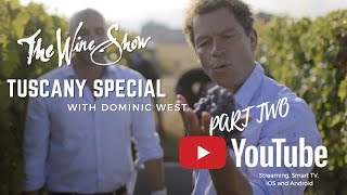 THE WINE SHOW TUSCANY SPECIAL PART 2 [upl. by Sivie]