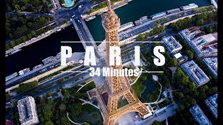 33 Minutes Paris France Drone [upl. by Paz]