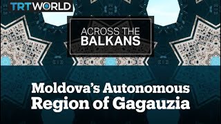 The Life and History of Moldova’s Autonomous Region of Gagauzia [upl. by Najed834]