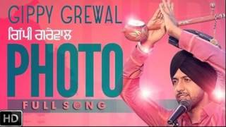 Photo  Gippy Grewal  Full Audio Song  Panjaab Records  Latest Punjabi Song 2016 [upl. by Aicel]