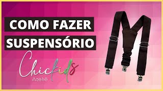 Como fazer suspensório infantil de tecido Passo a passo completo [upl. by Refinnaj]