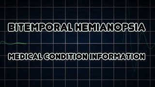 Bitemporal hemianopsia Medical Condition [upl. by Krusche]