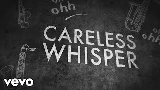 George Michael  Careless Whisper Lyric Video [upl. by Sholley]