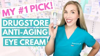 The BEST Drugstore AntiAging Eye Cream  The Budget Dermatologist  Skincare Made Simple [upl. by Yrahca883]