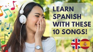 🎤 Learn Basic Spanish 10 Easy Spanish Songs With Lyrics  English  Spanish [upl. by Noe709]