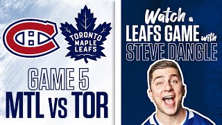 ReWatch Toronto Maple Leafs vs Montreal Canadiens Game 5 LIVE w Steve Dangle [upl. by Adnuahsor]