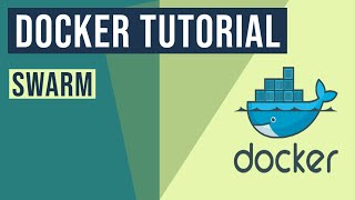 Docker Swarm Tutorial [upl. by Kovar567]