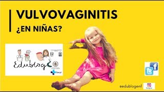 VULVOVAGINITIS EN NIÑAS INFECCIÓN VAGINAL [upl. by Sucam10]