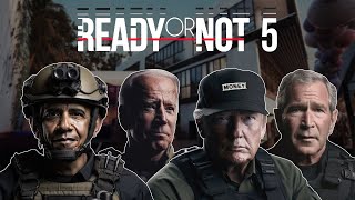 US Presidents Play Ready Or Not Part 3 [upl. by Traggat]