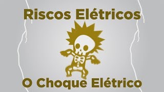 Riscos Elétricos  O Choque Elétrico  Top Elétrica Cursos [upl. by Ylas]