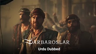 Barbaroslar  Turkish Drama  Episode 1 Urdu Dubbed  Clip [upl. by Tarrsus362]