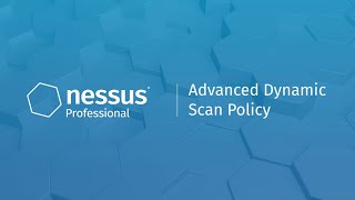 Advanced Dynamic Scan Policy in Nessus Professional [upl. by Gwenn]