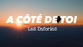 Les Enfoirés  A Côté de toi LyricsParoles [upl. by Eachern]