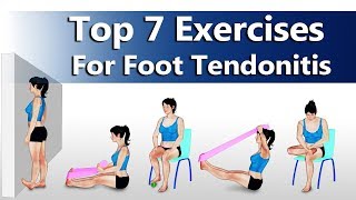 7 Exercises For Foot Tendonitis [upl. by Kenaz]