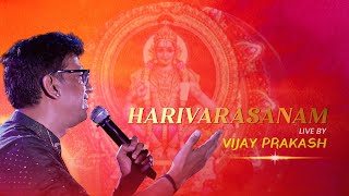 Harivarasanam Swami Ayyappan Bhajan  Vijay Prakash Live [upl. by Daniela]