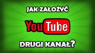 Jak załozyć drugi kanał na YouTube [upl. by Enahpets]