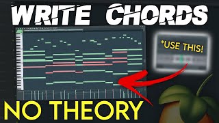 How to Write AMAZING Chords without ANY theory  FL Studio Tutorial [upl. by Dray]