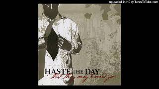 Haste The Day – Many Waters [upl. by Tennos160]