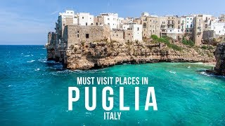 PUGLIA ITALY Must visit places and things to do in Puglia [upl. by Harihat]