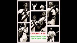 Caetano Veloso e Gilberto Gil  Tropicália Duo  Live in Italy 1994 Full Album [upl. by Armilla]