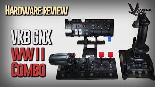 Hardware Review  VKB GNX  WWII Combo [upl. by Mirielle334]